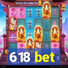 618 bet